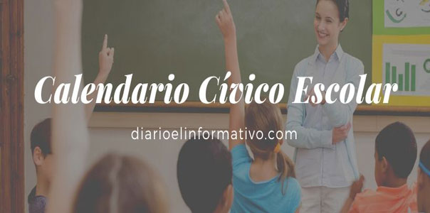 Calendario Cívico Escolar. Calendario Cívico Escolar