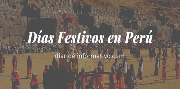Días Festivos en Perú. Días Festivos en Perú.