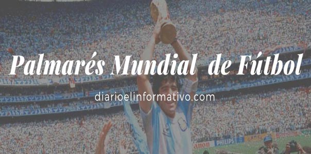 Palmarés Mundial de Fútbol Palmarés Mundial de Fútbol
